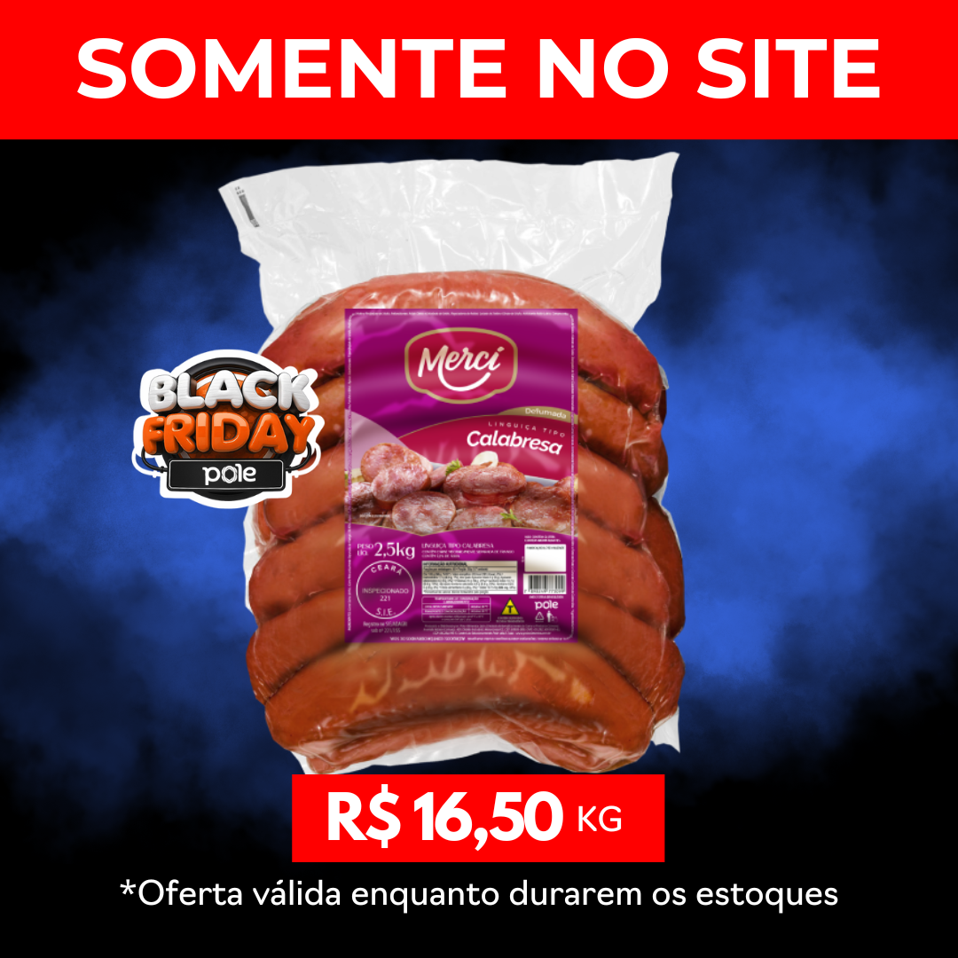 Linguiça Calabresa 2,5kg - Mercí